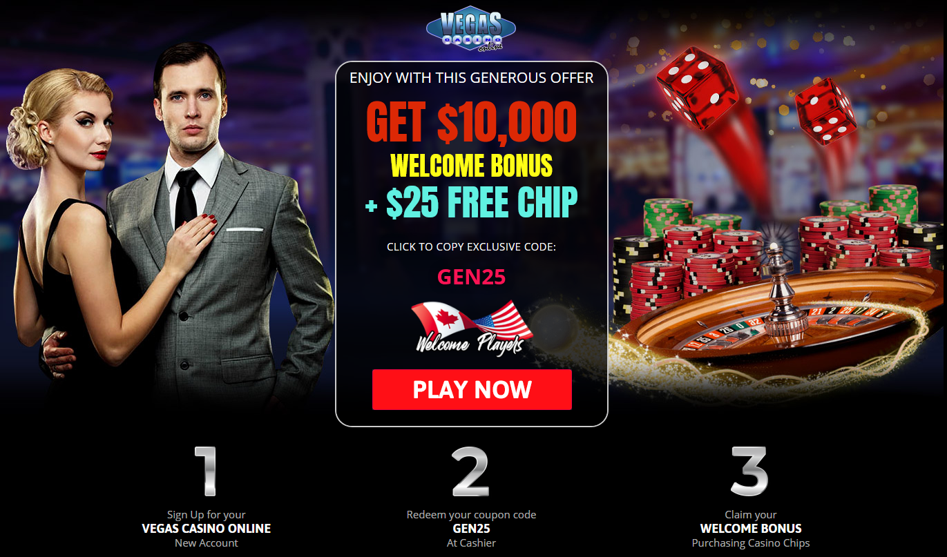 GET $10,000 WELCOME BONUS + $25 FREE CHIP